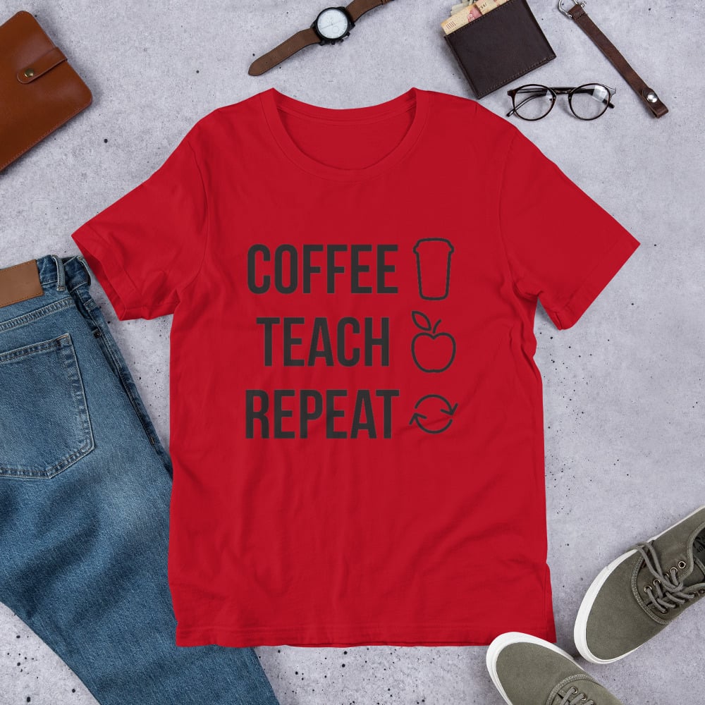 Image of Coffee, Teach, Repeat