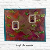 The Girl She Was Once