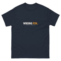 Image 3 of Wrong Pin. — Unisex Classic Tee
