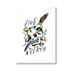 Life / Death Print