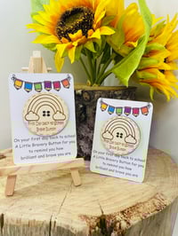 Image 3 of First Day Of School/Nursery Or First Day Back To School Bravery Button