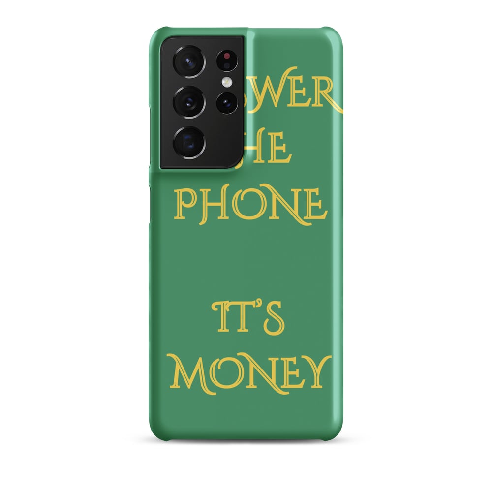 ZEN EXP - “Answer The Phone, It’s Money” Snap case for Samsung®