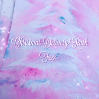 Christmas Delivery Rush Fee (Custom Artwork) 🎄💖✨