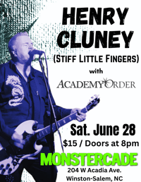 Henry Cluney (Stiff Little Fingers) w/ Academy Order