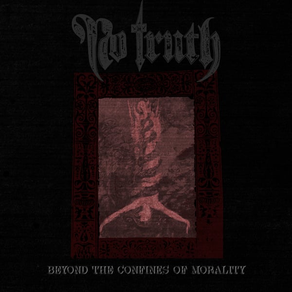 Image of No Truth - Beyond The Confines Of Morality CD