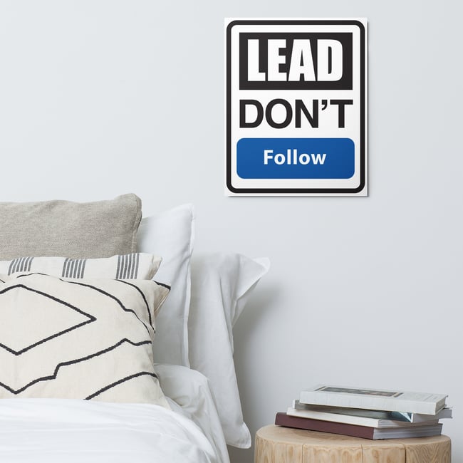 Never Follow - Metal Sign