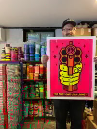 Image 7 of Owe Us a Living - 22 x 30 Art Print - 2nd Edition