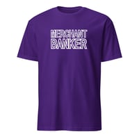 Image 5 of Merchant Banker Unisex T-Shirt