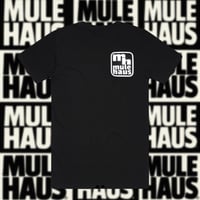 Image 3 of MH0001 MULE HAUS OG TEE