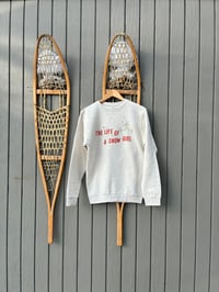 Image 3 of Life of a Snow Girl Skier Adult Crew