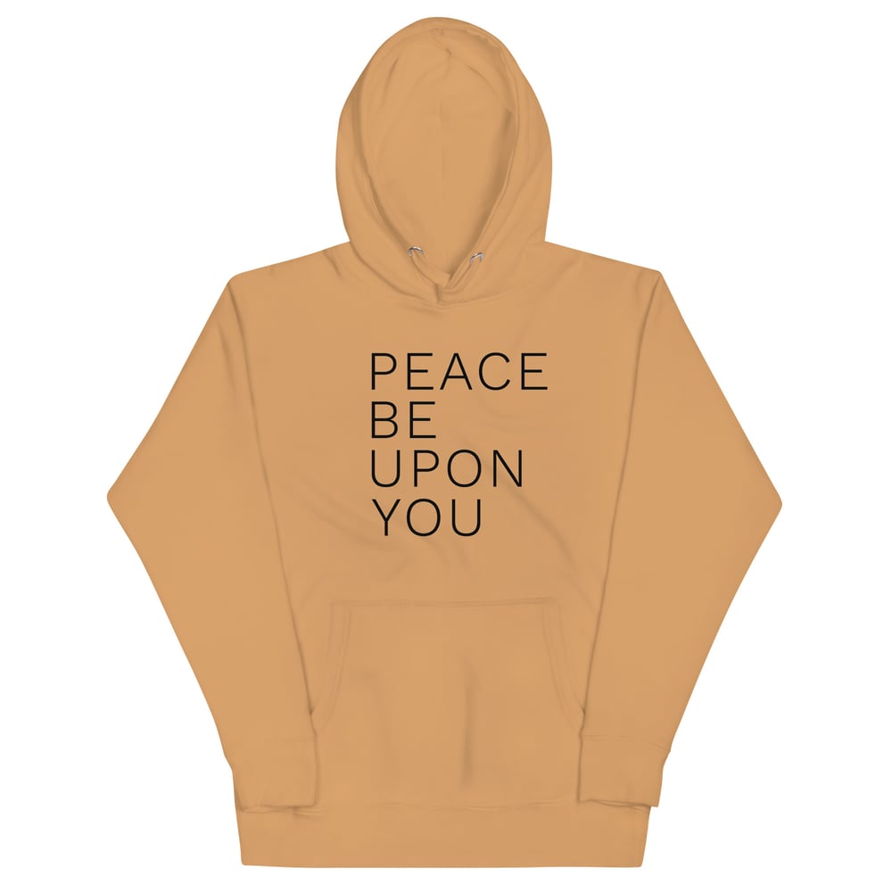 Image of Peace Be Upon You Unisex Hoodie