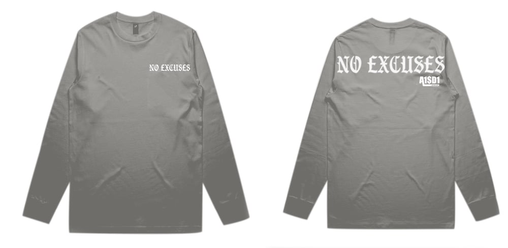 Image of A1$D1 No Excuses Long Sleeve (Grey X White