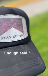 Image 2 of Stay Rustic Trucker Hat