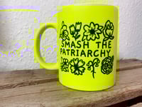 Image 1 of Smash the patriarchy mug *white/pink/yellow*