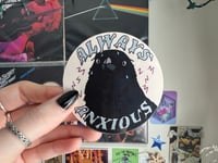 Image 3 of Always Anxious Crow - Sticker