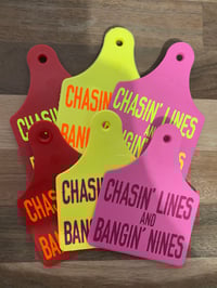 Image 4 of Chasin' Lines & Bangin' Nines CATTLETAG