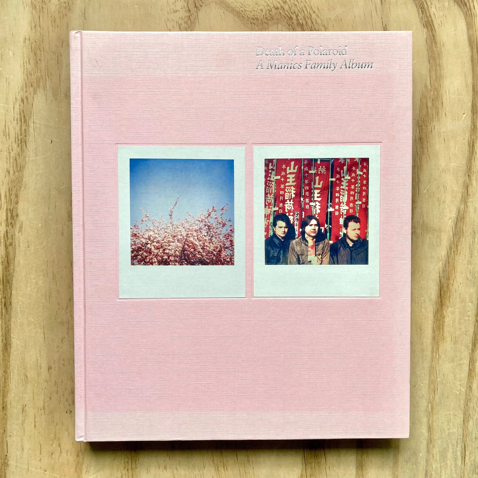 Death Of A Polaroid - A Manics Family Album | Photobook Junkies