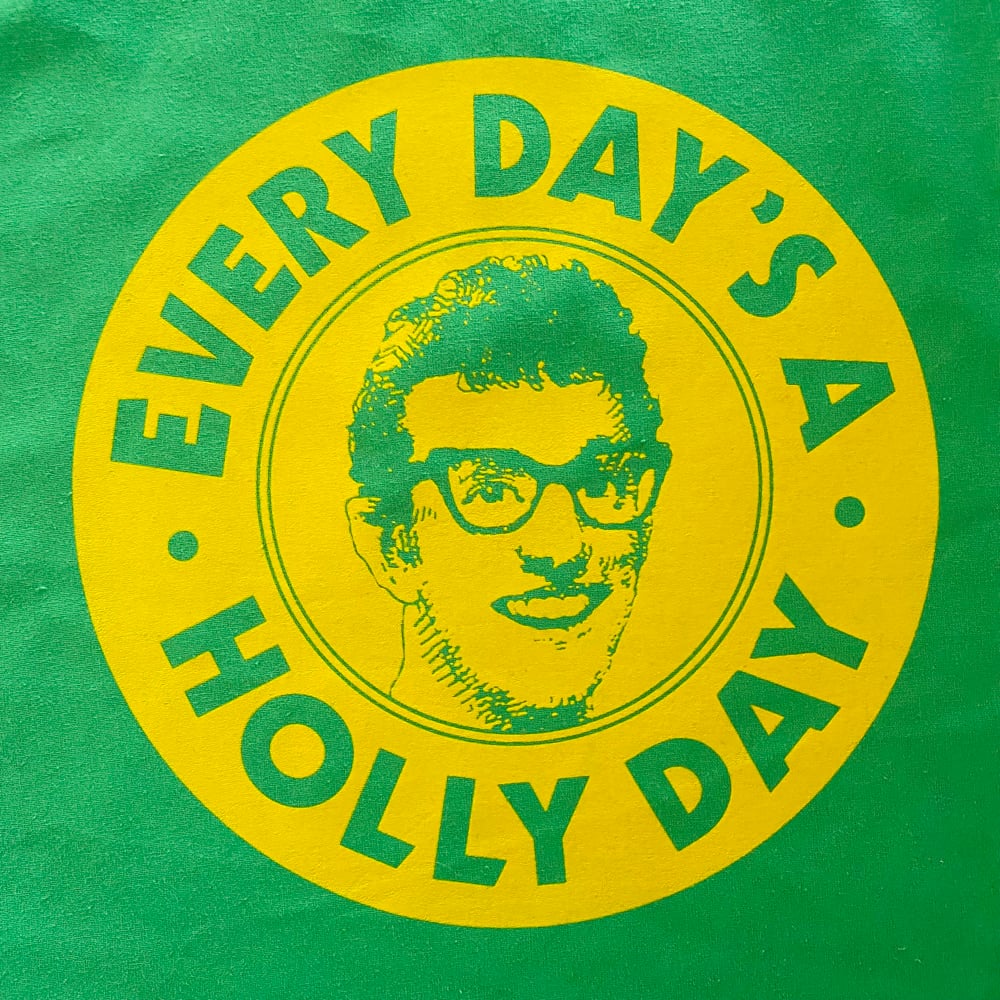 Image of Every Day’s a Holly Day tote bag & button