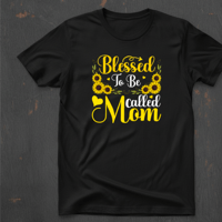 Image 2 of BLESSED TO BE CALLED MOM T-SHIRT 