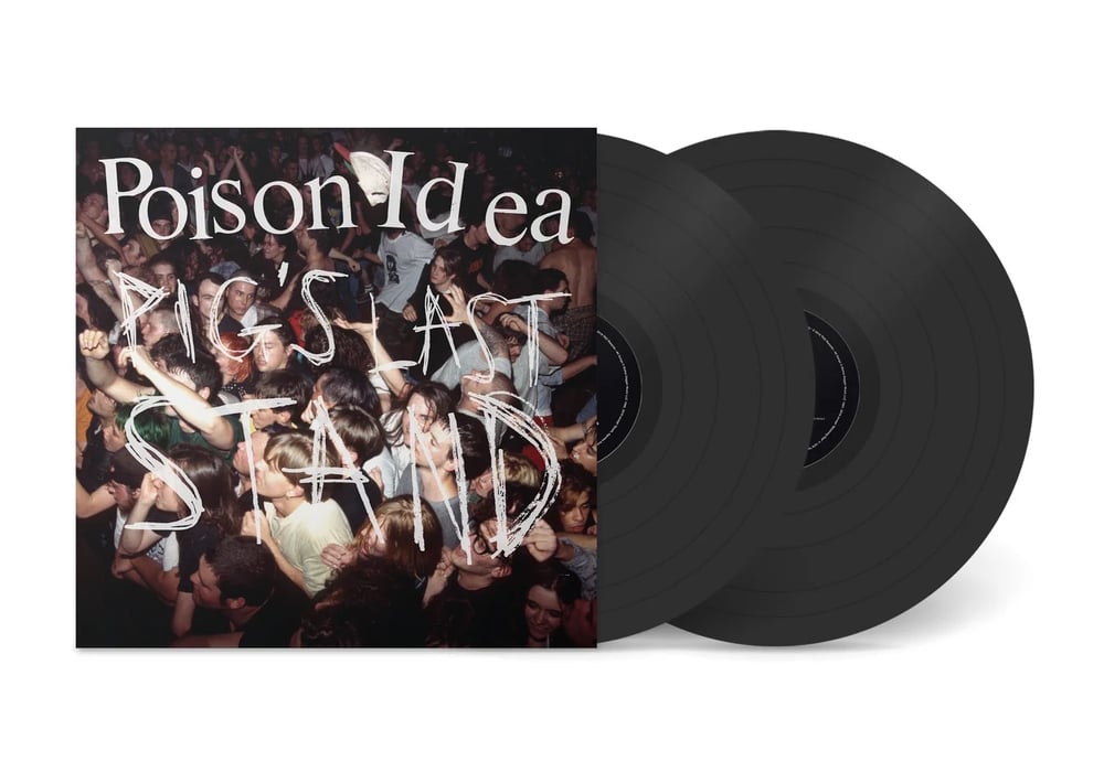 Poison Idea - "Pig's Last Stand" 2xLP+Poster