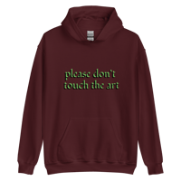 Image 3 of Please don’t touch the art hoodie 1