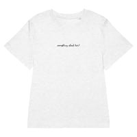 Image 2 of THE CASUAL COOL GIRL T - EVERYTHING ABOUT HER!
