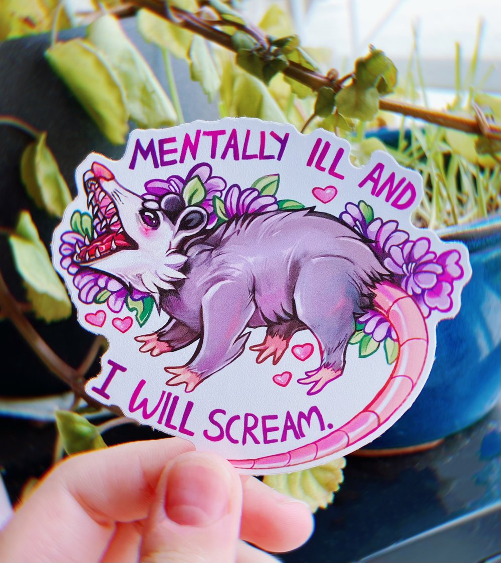 Mentally Ill Possum Sticker
