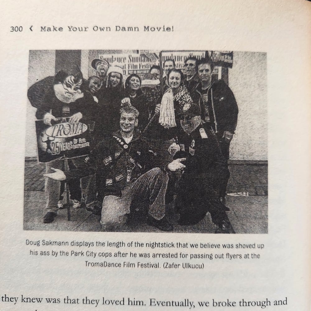 Make Your Own Damn Movie! Secrets of a Renegade Director, by Lloyd Kaufman