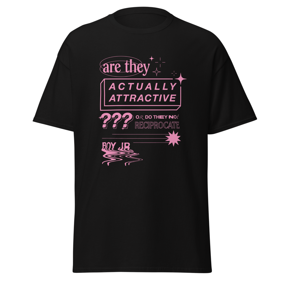 Image of Are They Actually Attractive? Tee