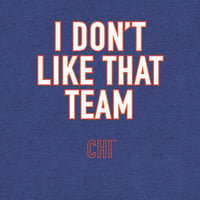 Image 9 of I Don't Like That Team - Short sleeve t-shirt
