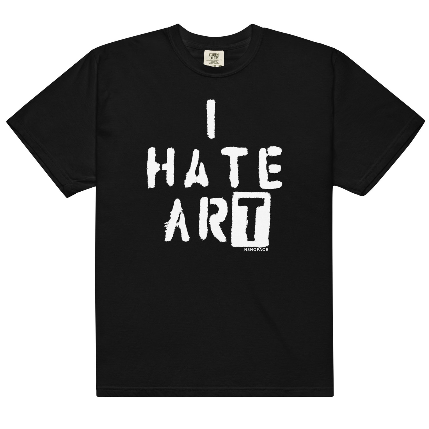 I HATE ART by N8NOFACE Men’s garment-dyed heavyweight t-shirt (BLACK)