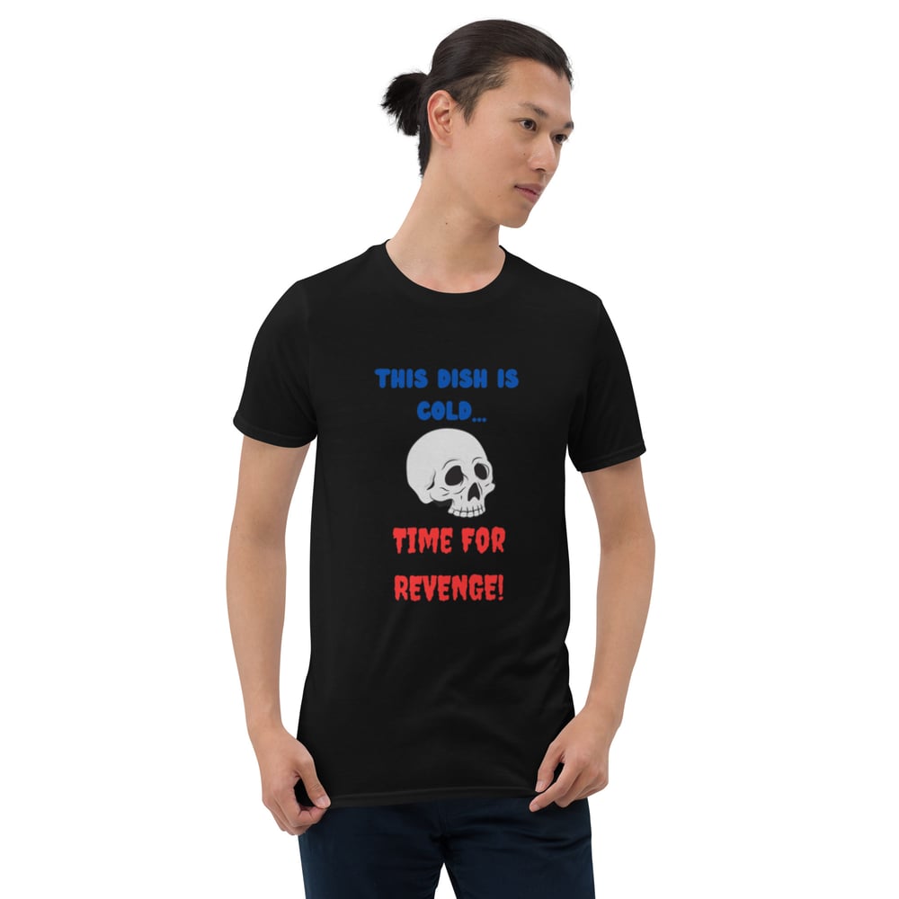 Image of Delicious Revenge - Short-Sleeve Unisex T-Shirt