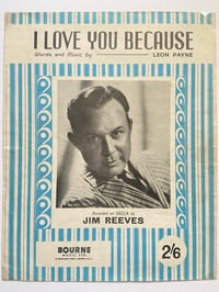 Image 2 of Jim Reeves: I Love You Because, framed 1950s sheet music