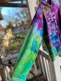 Image 2 of Large Mom I’m Scared Come Pick Me Up Tie Dye Hoodie