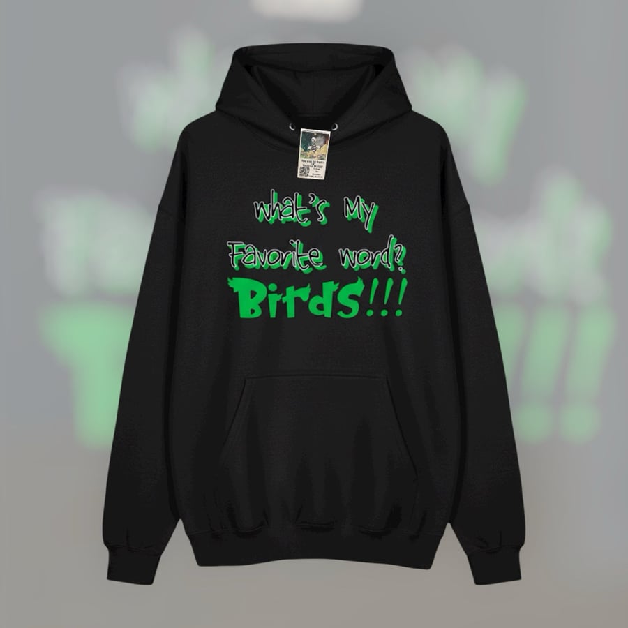 Image of what’s my favorite word birds hoodie 