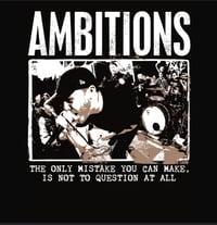 Image 3 of Ambitions Only Mistake shirt 