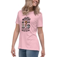 Image 6 of Women's Relaxed T-Shirt/ Three Most Important Days In Your Life