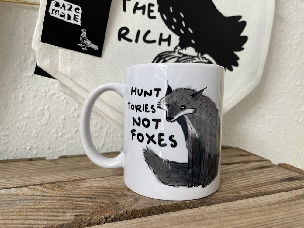 Hunt Tories Not Foxes Mug