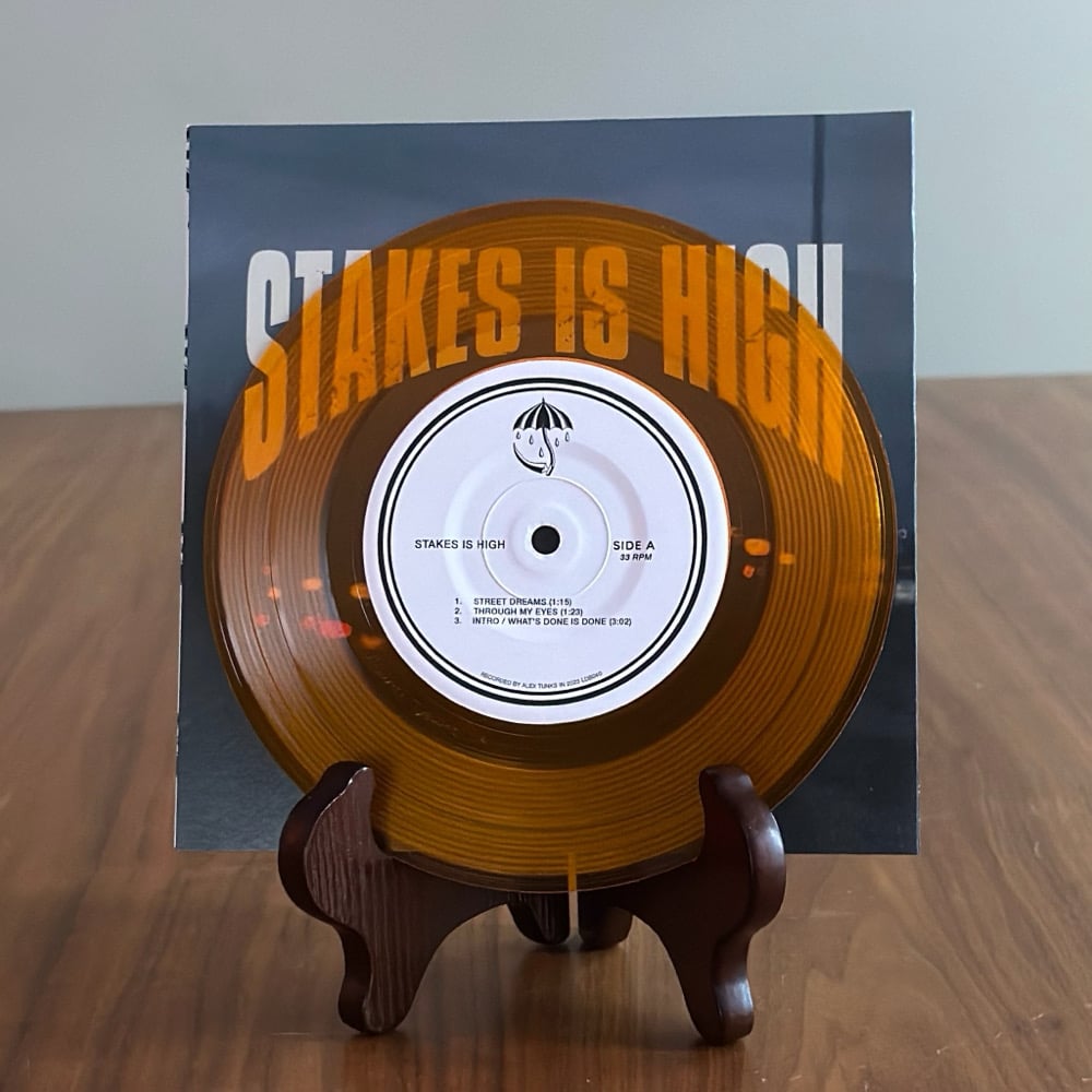 Stakes Is High - 7”