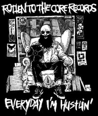 Image 2 of RTTCR - Everyday I'm Hustlin' Shirt + Sticker