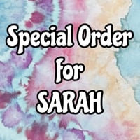 Image 1 of Special Order for SARAH
