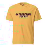 Image 9 of Gatekeeping Sucks heavyweight t-shirt
