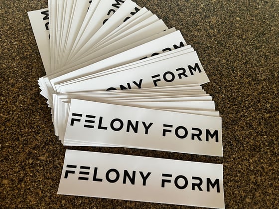 Image of Bumper stickers FELONY FORM