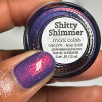 Image 11 of Glisten & Glow Shitty Shimmer - IYKYK Collab Series