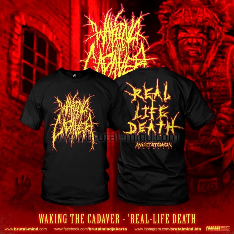 Waking The Cadaver - Real Life Death | Gorehog Merchandise