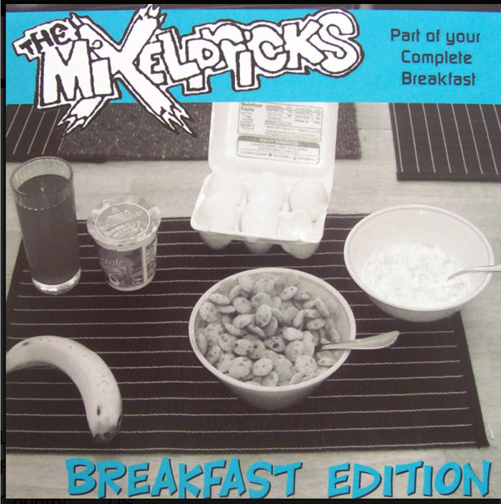 Image of The Mixelpricks - Breakfast Edition 7”