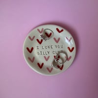 Image 3 of I love you silly cunt trinket dish 