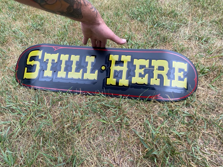 Still here skateboard Image 2
