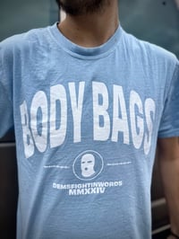 Image 2 of ‘Body Bags’ Light Blue Tee