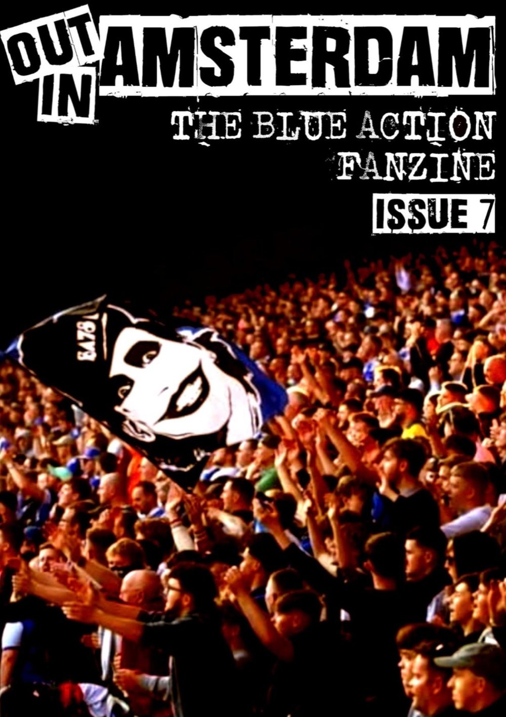 Out In Amsterdam The Blue Action Fanzine (Issue 7)